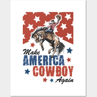 Make America Cowboy Again Vintage Independence Day Posters and Art